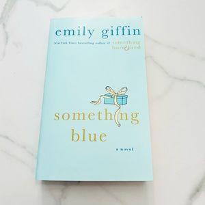 Something Blue, by Emily Giffin